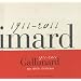 Gallimard un si�cle d'�dition : 1911-2011