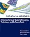 Geospatial Analysis: A Comprehensive Guide to Principles, Techniques and Software Tools