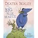 Dexter Bexley and the Big Blue Beastie
