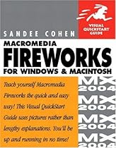 Macromedia Fireworks MX 2004 for Windows & Macintosh Macromedia Fireworks MX 2004 for Windows & Macintosh