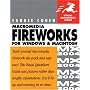 Macromedia Fireworks MX 2004 for Windows and Macintosh (Visual QuickStart Guides)