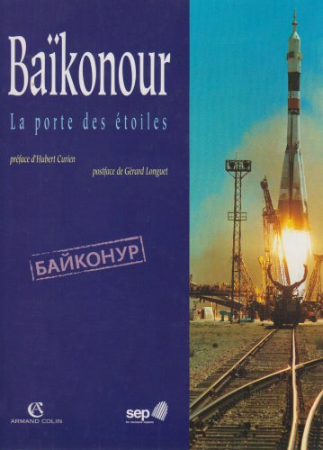 Baïkonour: La porte des étoiles