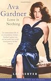 Ava Gardner (Bloomsbury Lives of Women)