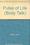 The pulse of life