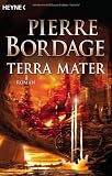Terra Mater: Roman - Pierre Bordage