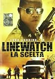Linewatch - La Scelta