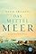 Das Mittelmeer: Eine Bio...