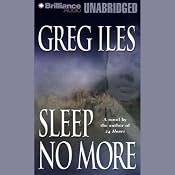 Sleep No More | [Greg Iles]