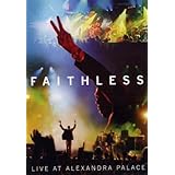 Faithless: Live at Alexandra Palace (2005)