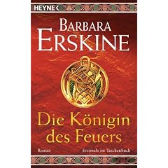 Die K�nigin des Feuers: Roman