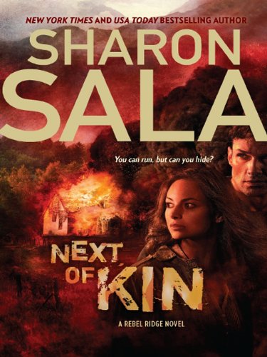 Next of Kin (Rebel Ridge Novels)