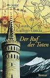 Der Ruf der Toten: Roman - Laura Gallego Garc&iacute;a
