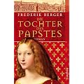 Die Tochter des Papstes: Roman (Frederik Berger)