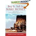 Buy It, Sell It, Make Money: Your Guide to Finding and Reselling Luxury Goods for Personal Wealth
