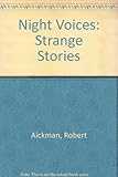 Night voices : strange stories