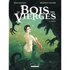 Le Bois des Vierges, Tome 2 : Loup