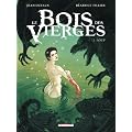 Le Bois des Vierges, Tome 2 : Loup