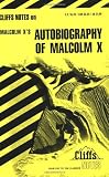 Autobiography of Malcolm X (Cliffs Notes)