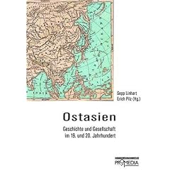 Ostasien im 20. Jahrhundert: Geschichte und Gesellschaft