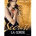 Secrets : La corde : Tome 1