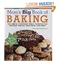Mom's Big Book of Baking: 200 Simple, Foolproof Family Favorites for Birthday Parties, Bake Sales, and More