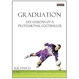 graduation life lessons of a professional footballer
