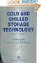 Cold and Chilled Storage Technology