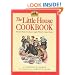 The Little House Cookbook: Frontier Foods from Laura Ingalls Wilder's Classic Stories