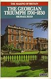 The Georgian triumph 1700-1830
