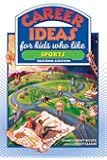Career Ideas for Kids Who Like Sports