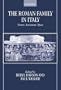 The Roman Family in Italy: Status, Sentiment, Space (OUP/Humanities Research Centre of the Australian National Un)
