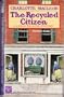 The Recycled Citizen (A Sarah Kelling Mystery)