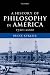 Book A History of Philosophy in America, 1720-2000