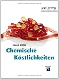 Chemische K&ouml;stlichkeiten - Klaus Roth