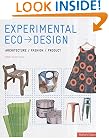 Experimental Eco-Design: Product, Architecture, Fashion