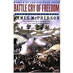 Battle Cry of Freedom: The Civil War Era (Oxford History of the United States) book cover
