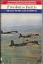 The war in the air 1939-1945: An anthology of personal experience; (Freedom's battle)