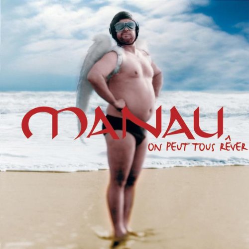 Manau - On Peut Tous Rever - Zortam Music