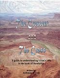 The Crescent and The Cross: A guide to understanding Islams role in the book of Revelation