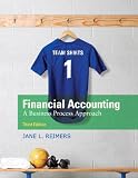 Financial Accounting: A Business Process Approach (3rd Edition)
