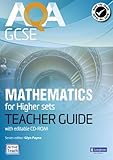 AQA GCSE mathematics for higher sets. Teacher guide for modular and linear specifications
