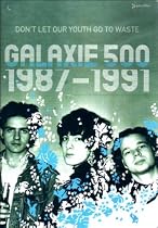 Galaxie 500 Dont Let Your Yout