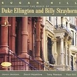 Sugar Hill: Music of Duke Ellington and Billy Strayhorn