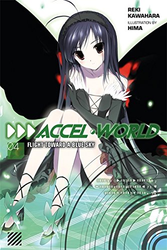 accel world vol 4 flight toward a blue sky