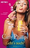 Geht's noch? - Carly Phillips