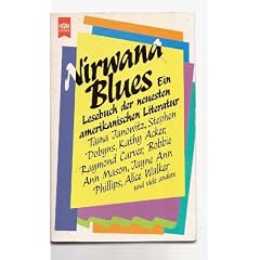 Nirwana Blues. Ein Lesebuch der neuesten amerikanischen Literatur.