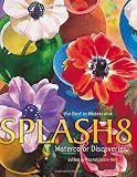 Splash 8: Watercolor Discoveries