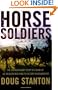 Horse Soldiers: The Extraordinary Story Of a Band of U.S. Soldiers Who Rode to Victory in Afghanistan