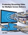 Producing Streaming Video for Multipl...