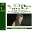 The Life of Wolfgang Amadeus Mozart (Biography) by Perry Keenlyside, Nigel Anthony, Paul Rhys, and Edward De Souza